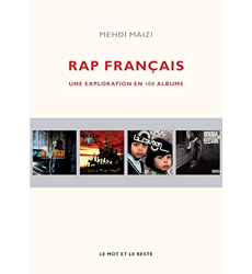 Rap français - Une exploration en 100 albums, Mehdi Maizï - les Prix  d'Occasion ou Neuf