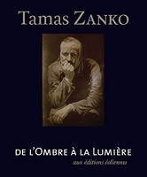 Tamas Zanko - De l'ombre à la lumière
