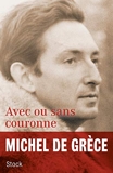 Avec ou sans couronne (Hors collection littérature française) - Format Kindle - 14,99 €