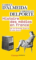 Histoire des médias en France - De la Grande Guerre à nos jours