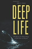 Deep Life – The Search for the Subterranean Organisms