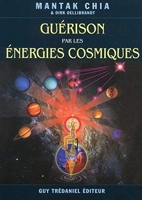 La guerison par les energies cosmiques