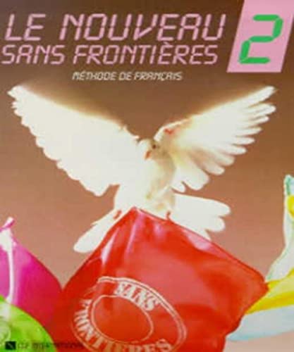 Le nouveau sans frontieres 2livre de l'eleve - Méthode de... Philippe  Dominique - les Prix d'Occasion ou Neuf