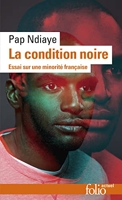 La condition noire - Essai sur une minorité française