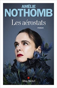 Les Aérostats d'Amélie Nothomb