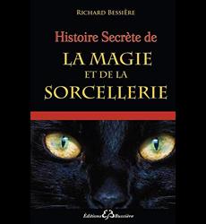 Histoire Secrète de la Magie et de la Sorcellerie