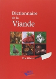 Dictionnaire de la viande by Eric Glatre (2007-01-01) - Editions BPI - 01/01/2007