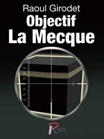 Objectif La Mecque