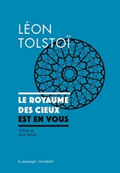 Le Royaume des Cieux Est en Vous de Léon Tolstoï