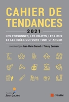 Cahier de tendances 2021 - Les personnes, les objets, les li