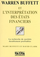 Warren Buffett et l'interprétation des états financiers - Maxima L Mesnil - 22/10/2009