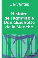 Histoire de l'admirable Don Quichotte de la Manche