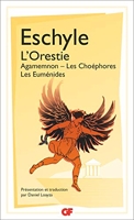 L'Orestie - Agamemnon. Les Choéphores. Les Euménides