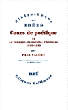 Cours de poétique - Le langage, la société, l'histoire (1940-1945) (2)
