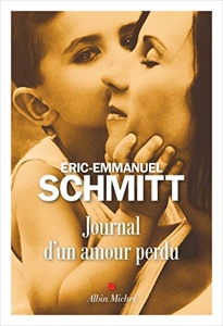 Journal d'un amour perdu d'Eric-Emmanuel Schmitt