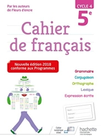 Cahier de français cycle 4 / 5e - Edition 2018