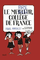 Le Meilleur collège de France - Tome 2 - Le Meilleur (pire) collège de France, tome 2 - Tous pareils !
