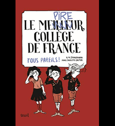 Le Meilleur collège de France - Tome 2 - Le Meilleur (pire) collège de France, tome 2