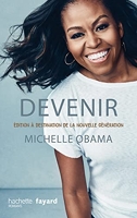Devenir - Michelle Obama - version pour la nouvelle génération