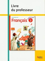 FRANÇAIS 3e 2016 - Livre du professeur