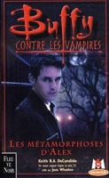 Buffy contre les vampires, tome 8 - Les Métamorphoses d'Alex 1