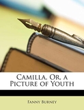 Camilla, Or, a Picture of Youth - Nabu Press - 08/04/2010