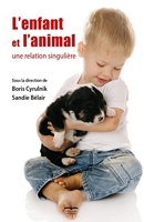 L'enfant et l'animal - Une relation singulière