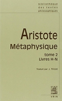 La Métaphysique - Tome 2, Livres H-N