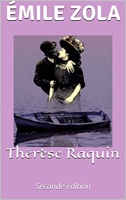 Thérèse Raquin - Seconde édition - Format Kindle - 2,63 €