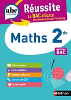 ABC Réussite Maths 2de - ABC Réussite - Programme de seconde 2023-2024 - Cours, Méthode, Exercices