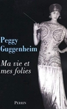 Ma vie et mes folies de Guggenheim. Peggy (2004) Broché