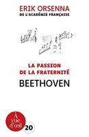 La Passion de la fraternité Beethoven