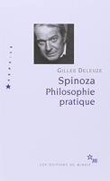 Spinoza. Philosophie pratique