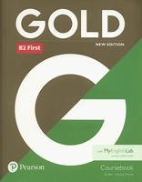 Gold B2 First New Edition Coursebook and MyEnglishLab Pack