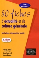 80 Fiches D'Actualité Et De Culture Générale - Institutions, citoyenneté et société
