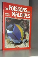 les poissons des maldives Andrea ghisotti