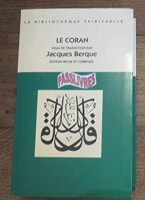 Le Coran - Essais de traduction de l'arabe annoté et suivi d'une étude exégétique