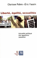 Liberté - Égalité - Sexualités - Actualité politique des questions sexuelles