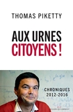 Aux urnes citoyens ! Chroniques 2012-2016 - Les Liens Qui Libèrent - 12/10/2016