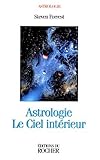 Astrologie - Le Ciel intérieur