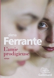 L'amie prodigieuse by Elena Ferrante (2014-10-30) - Editions Gallimard (2014-10-30) - 30/10/2014