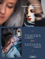 Tamara Par Tatiana - Sur les Traces de Tamara de Lempicka