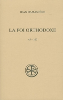 La foi orthodoxe 45-100