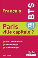 Paris, ville capitale ? Thème de BTS français 2024-2025