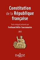 Constitution de la République française 2015 - 13e Éd.