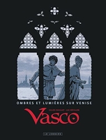 Vasco - Tome 0 - Ombres et lumières sur Venise