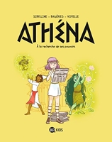 Athéna, Tome 02 - Athéna 2 - À la recherche de son pouvoir