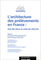 L'Architecture Des Prelevements En France - Etat des lieux et voies de réforme