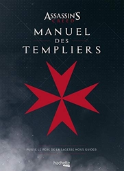 Manuel des Templiers Assassin's creed de Thomas Olivri