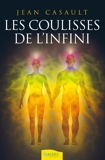 Les coulisses de l'infini de Jean Casault (16 novembre 2012) Broché - 16/11/2012